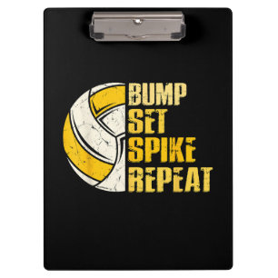 Bump Set Spike Repeat Volleyball Funny Clipboard