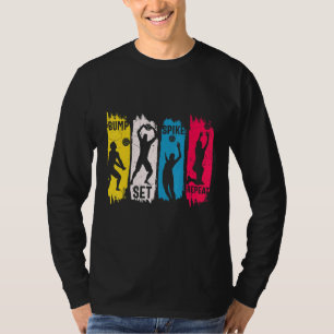 Bump Set Spike Repeat Volleyball T-Shirt