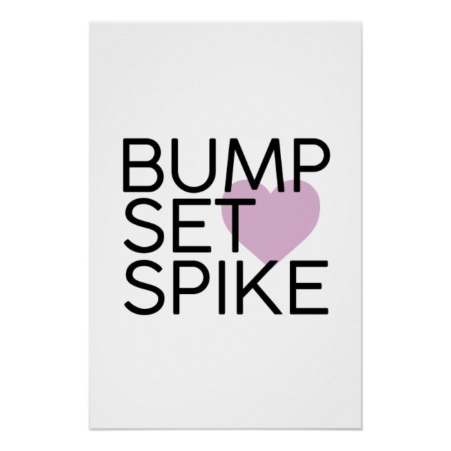 Bump Set Spike Volleyball Poster (Front)