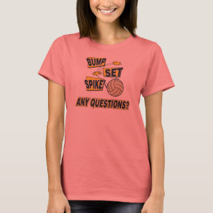 Bump Set Spike Volleyball T-Shirt