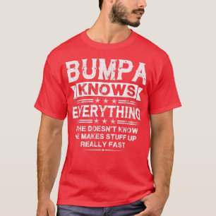Bumpa Knows EverythingFunny Grandpa Father's Day T-Shirt