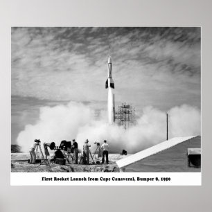 Bumper 8, First Rocket Launch from Cape Canaveral Poster