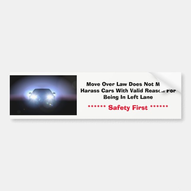 Bumper Stick Left Lane Bumper Sticker (Front)