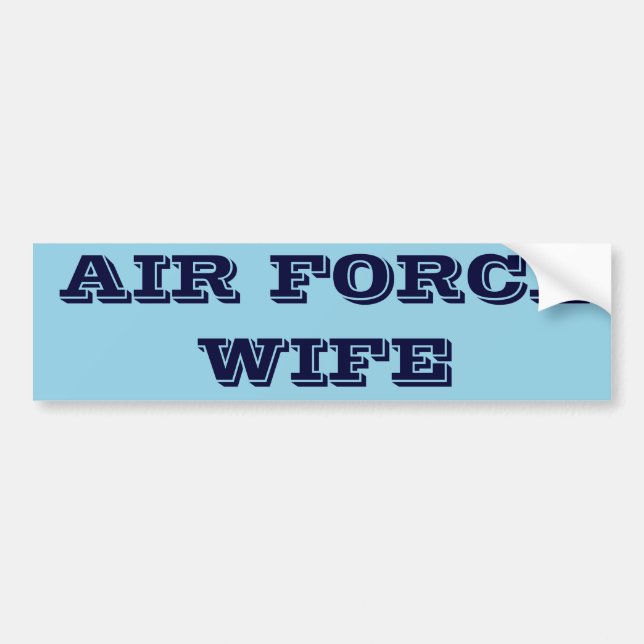 Bumper Sticker Air Force Wife (Front)