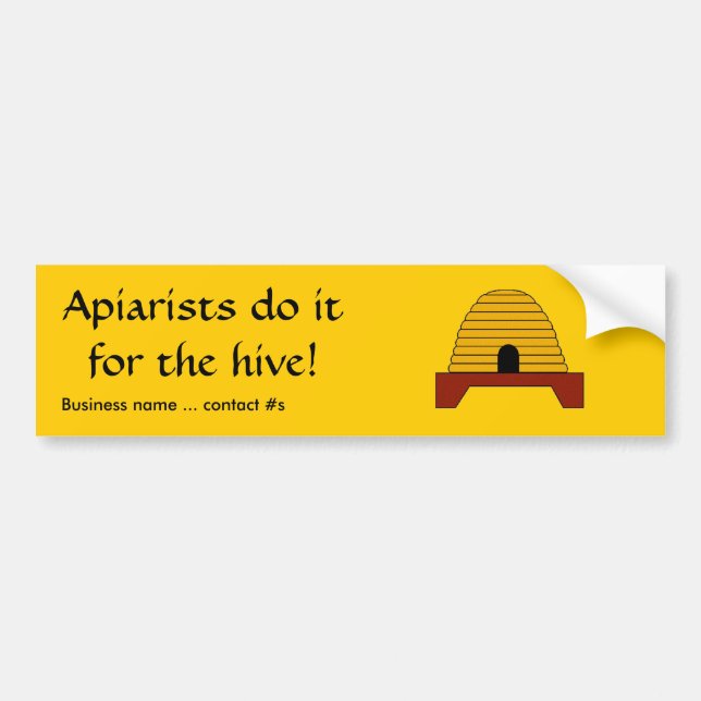 Bumper Sticker - Apiarists do it for the Hive (Front)