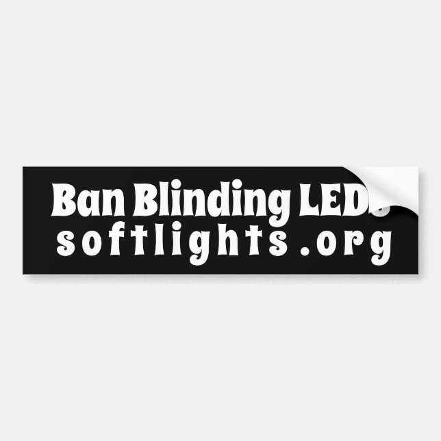Bumper Sticker, Ban Blinding Lights Bumper Sticker (Front)