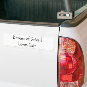 Bumper Sticker Beware of Driver Loves Cats