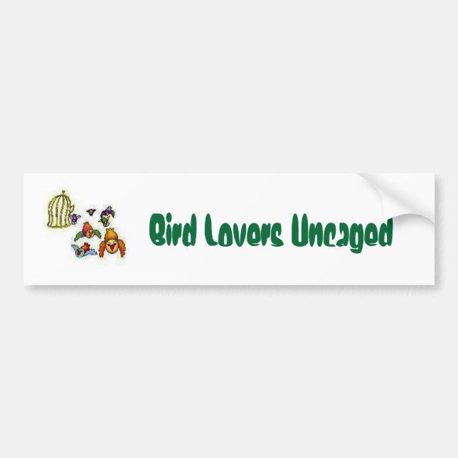 Bumper Sticker Bird Lovers Uncaged (Front)