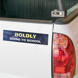 Bumper Sticker - Boldly Going to School