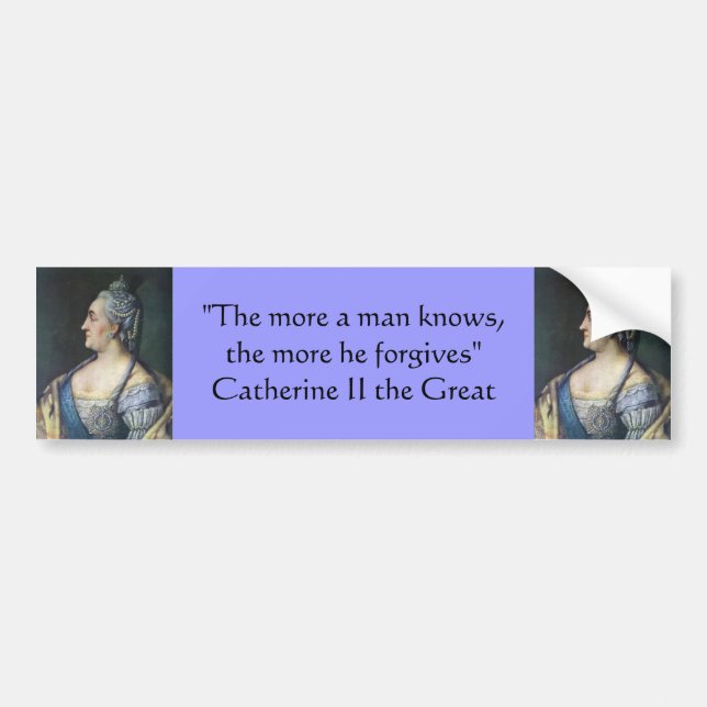 Bumper Sticker : Catherine II the Great (Front)