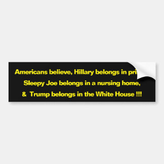Bumper Sticker, Conservative, Republican, Trump Bumper Sticker
