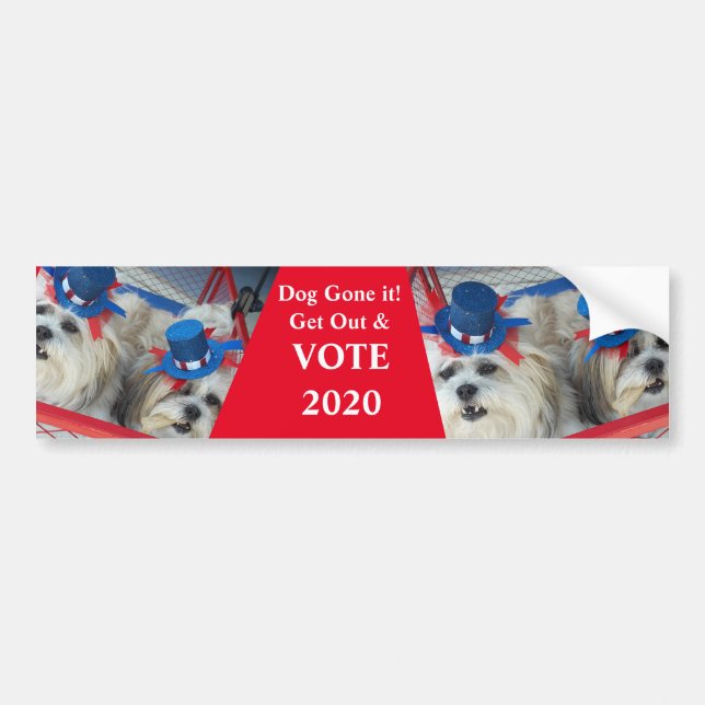 Bumper Sticker Dog Gone It! VOTE (Front)