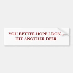 bumper sticker for tailgaters