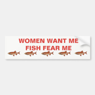 BUMPER STICKER FOR THE FISHERMAN