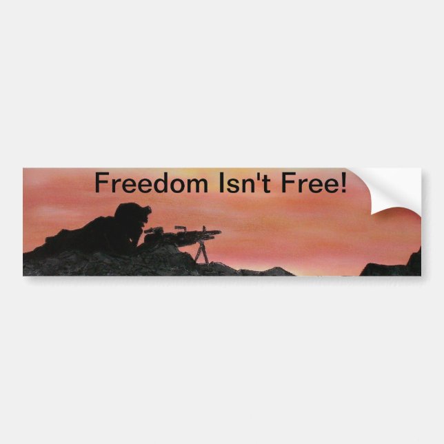 Bumper Sticker:  Freedom Isn't Free Bumper Sticker (Front)