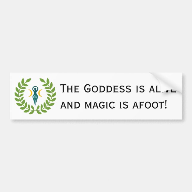Bumper Sticker: Goddess is ALIVE! Bumper Sticker (Front)