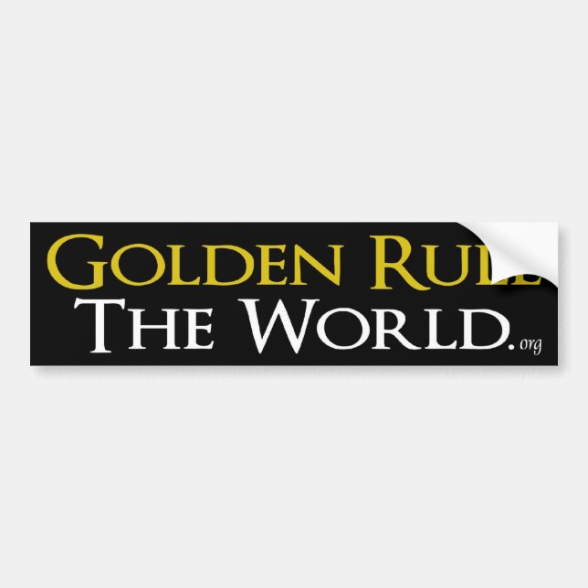 Bumper Sticker "Golden Rule The World" (Front)