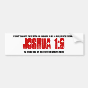 Bumper Sticker: Joshua 1:9 Bumper Sticker