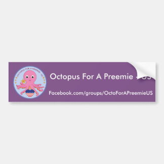 Bumper Sticker Octopus For A Preemie US