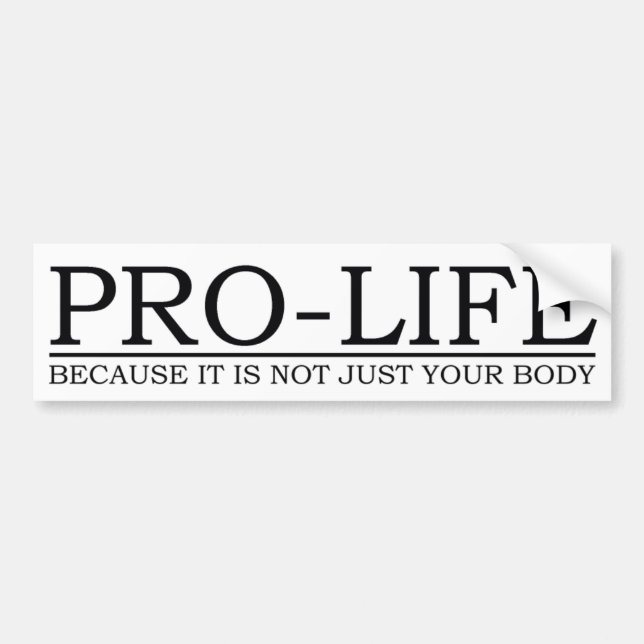 bumper sticker - pro life (Front)