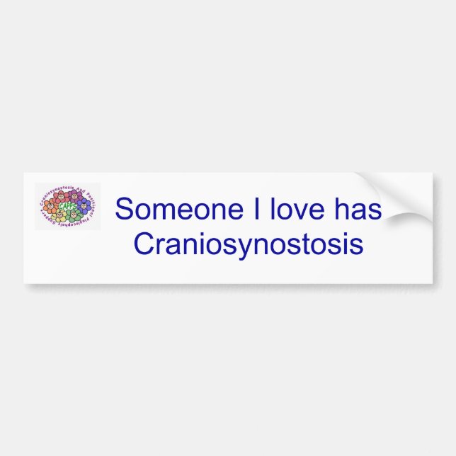 Bumper sticker Someone I love has Craniosynostosis (Front)