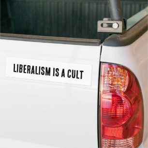 Bumper sticker with phrase: "liberalism is a cult"