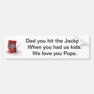 Bumper Stickers for Dad