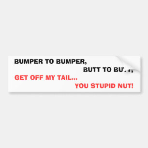 BUMPER TO BUMPER STICKER