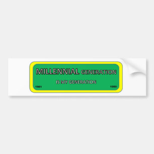 Bumper/window sticker MILLENNIAL