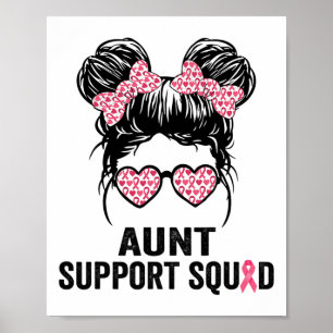 Bun Gles Aunt Support Squad Breast Cancer Awarenes Poster