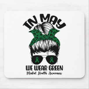Bun In May We Wear Green Mental Health Awareness M Mouse Mat