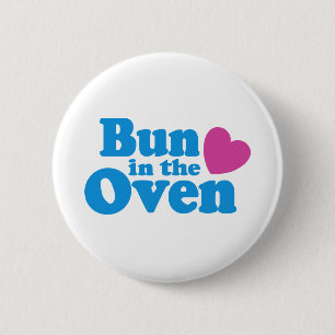 Bun In The Oven 6 Cm Round Badge