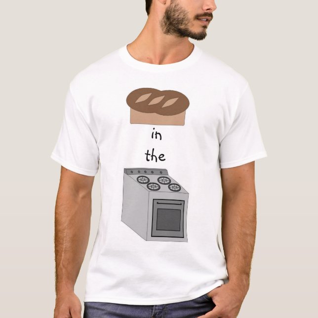 Bun in the Oven T-Shirt (Front)