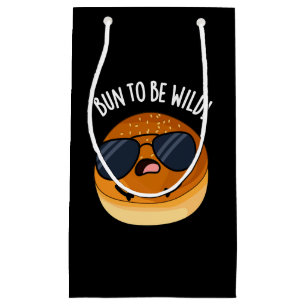Bun To Be Wild Funny Food Pun Dark BG Small Gift Bag
