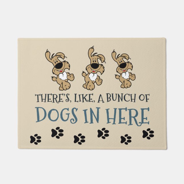 Bunch of Dogs in Here 18" x 24" Door Mat (Front)