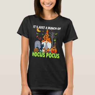 Bunch Of Hocus Pocus Pumpkin Gnome Bats Scary Cat T-Shirt