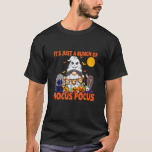 Bunch Of Hocus Pocus Pumpkin Gnome Bats Scary Cat  T-Shirt