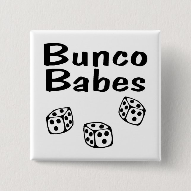 Bunco Babes 15 Cm Square Badge (Front)