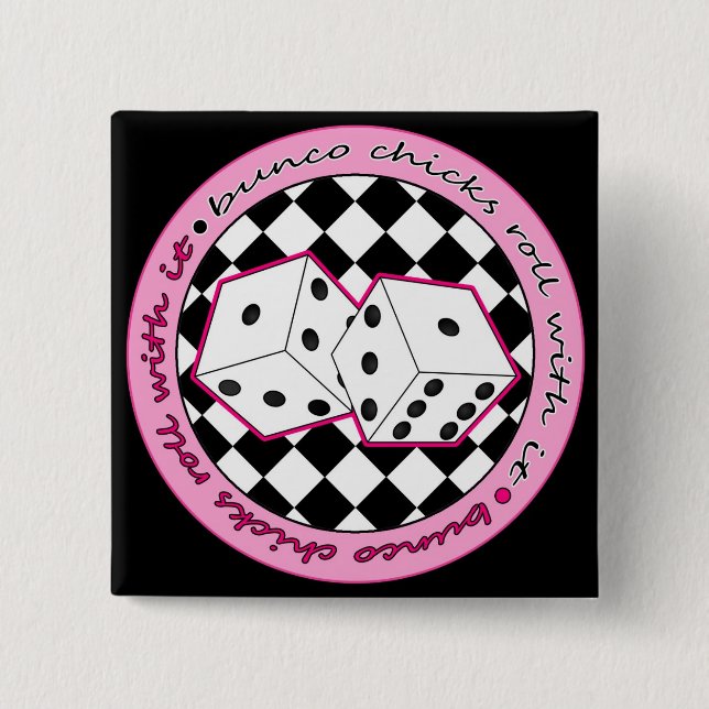 Bunco Chicks Roll With It - Pink 15 Cm Square Badge (Front)