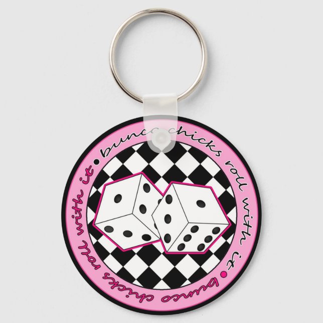 Bunco Chicks Roll With It - Pink Key Ring (Front)