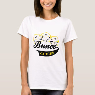 Bunco Chicks T-Shirt