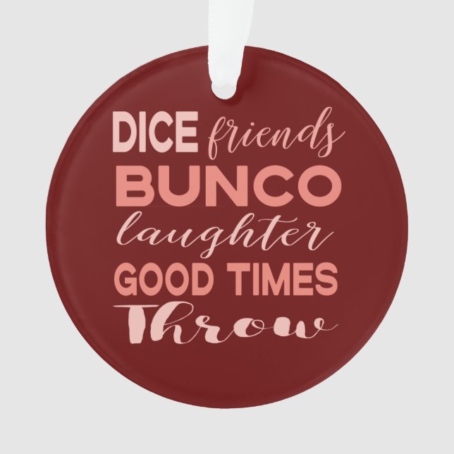 Bunco Friend Dice Player Christmas Ornament (Front)