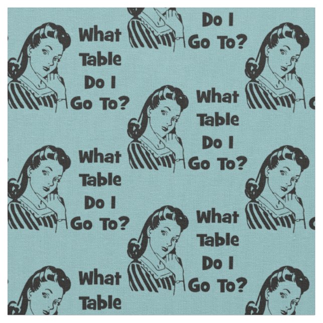 Bunco Funny Blue Retro What Table Do I Go To? Fabric (Close Up)