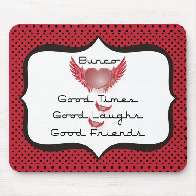Bunco - Good Times, Laughs, Friends - Retro Heart Mouse Mat (Front)