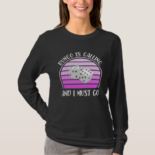 Bunco Is Calling T-Shirt