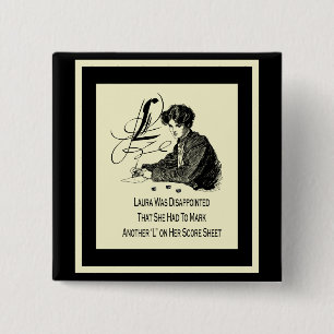 Bunco Loser 15 Cm Square Badge