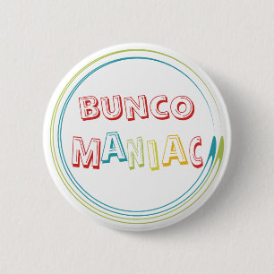 bunco maniac 6 cm round badge