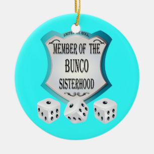 Bunco - member of the bunco sisterhood ornament