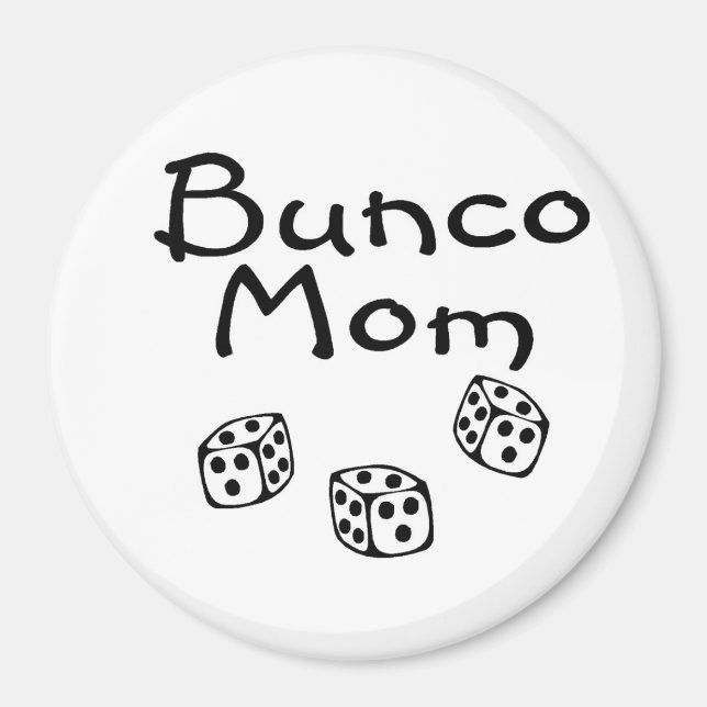 Bunco Mum Magnet (Front)