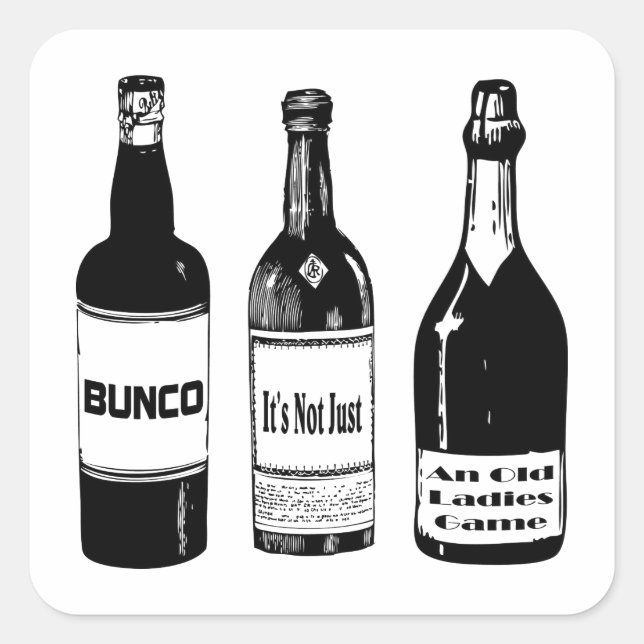 Bunco Not Just An Old Ladies Game Square Sticker (Front)